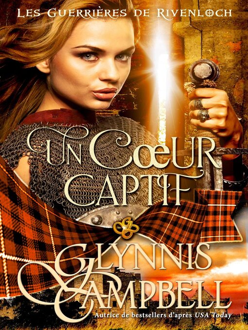 Title details for Un Cœur captif by Glynnis Campbell - Wait list